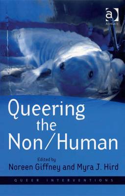Book cover for Queering the Non/Human