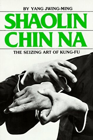 Cover of Shaolin Chin Na