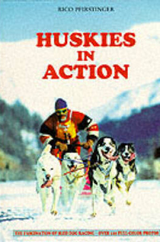 Cover of Huskies in Action