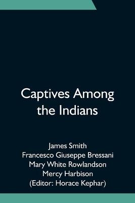 Book cover for Captives Among the Indians