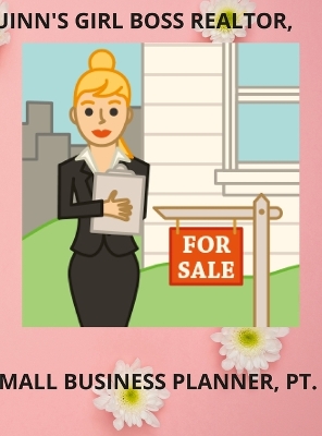 Book cover for Quinn' Girl Boss Realtor, Small Business Planner, Pt. 5