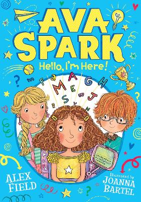 Book cover for Ava Spark: Hello, I'm Here!