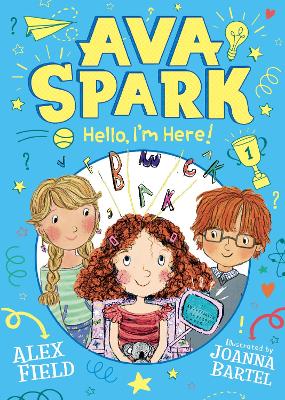 Book cover for Ava Spark: Hello, I'm Here!