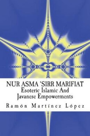 Cover of Nur Asma 'sirr Marifiat