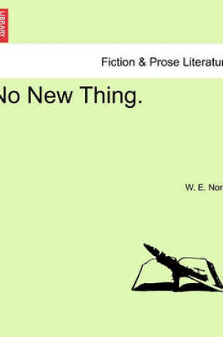 Cover of No New Thing.