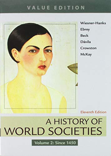 Book cover for A History of World Societies, 11E Value Edition, Volume 2 & Sources of World Societies, 3e, Volume 2