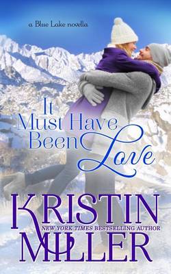 Book cover for It Must Have Been Love