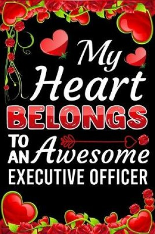 Cover of My Heart Belongs To An Awesome Executive Officer