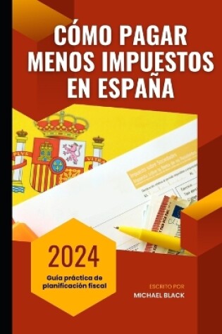 Cover of Cómo pagar menos impuestos en España