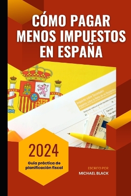 Book cover for Cómo pagar menos impuestos en España