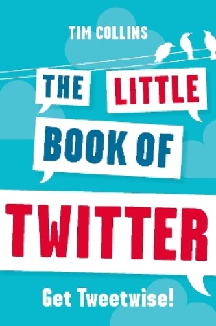 Cover of The Little Book of Twitter