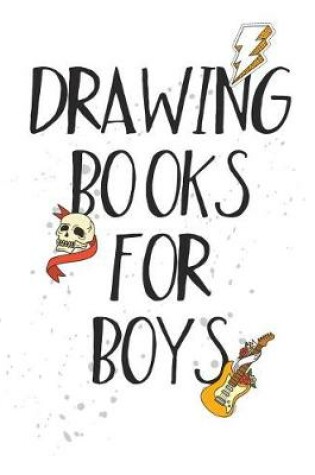 Cover of Drawing Books For Boys