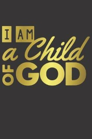 Cover of Journal Jesus Christ believe child of god gold
