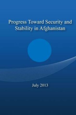 Cover of Progress Toward Security and Stability in Afghanistan