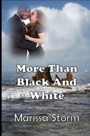 Cover of More Than Black and White