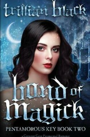 Cover of Bond of Magick