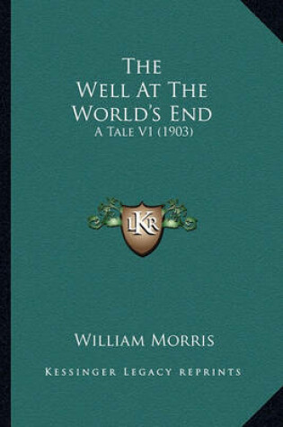 Cover of The Well at the World's End the Well at the World's End