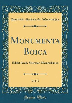 Book cover for Monumenta Boica, Vol. 5