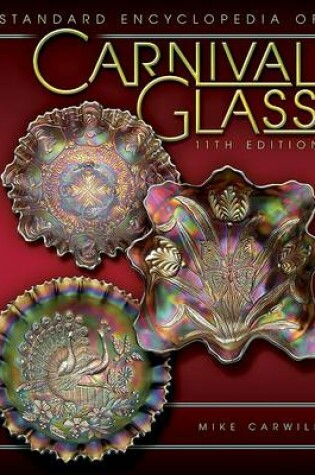 Cover of Standard Encyclopedia of Carnival Glass Price Guide