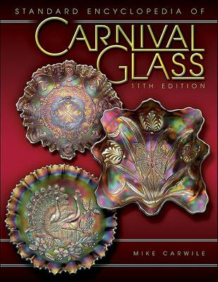 Book cover for Standard Encyclopedia of Carnival Glass Price Guide