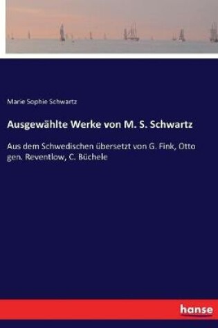 Cover of Ausgewählte Werke von M. S. Schwartz