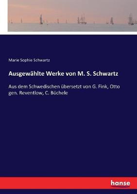 Book cover for Ausgewählte Werke von M. S. Schwartz