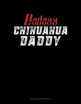 Cover of Badass Chihuahua Daddy