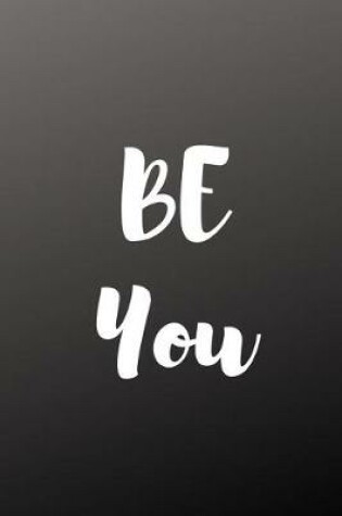 Cover of Be You