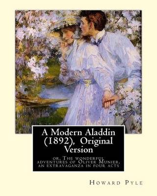 Book cover for A Modern Aladdin (1892), By Howard Pyle (illustrated) Original Version