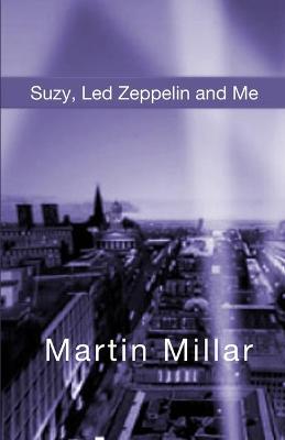 Book cover for Suzy, Led Zeppelin and Me