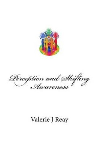 Cover of Perception and Shifting Awareness