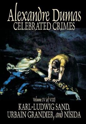 Book cover for Celebrated Crimes, Vol. IV by Alexandre Dumas, Fiction, Short Stories, Literary Collections