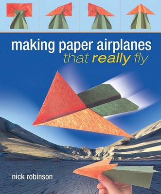 Book cover for Making Paper Airplanes That Really Fly