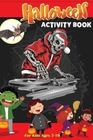 Cover of Halloween Activity Book For Kids Ages 7-10