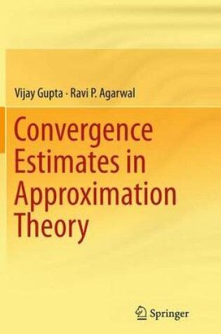 Cover of Convergence Estimates in Approximation Theory