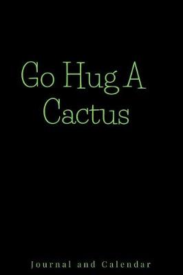 Book cover for Go Hug a Cactus