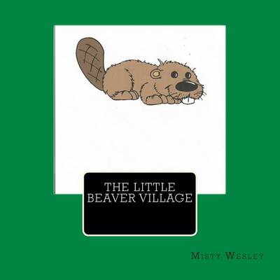 Book cover for The Little Beaver Village