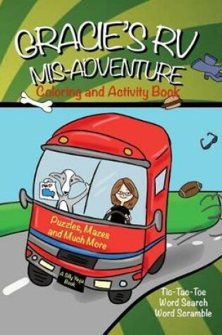 Cover of Gracie's RV Mis-Adventure Coloring and Activity Book