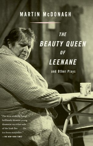 Book cover for The Beauty Queen of Leenane and Other Plays