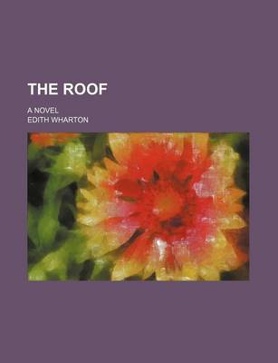 Book cover for The Roof; A Novel