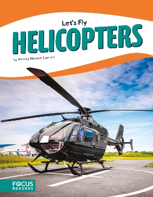 Book cover for Let's Fly: Helicopters