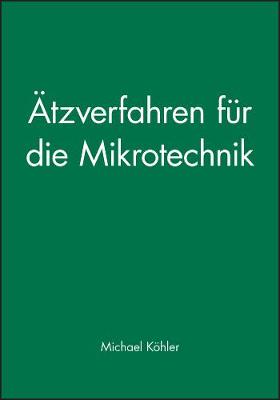 Book cover for Ätzverfahren für die Mikrotechnik