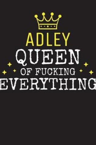 Cover of ADLEY - Queen Of Fucking Everything