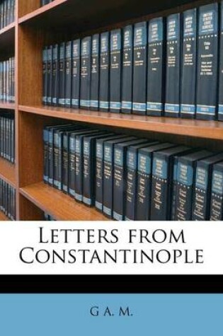 Cover of Letters from Constantinople