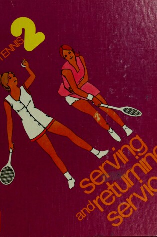 Cover of Tennis Serving and Returning