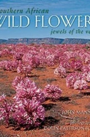 Cover of Southern African wild flowers