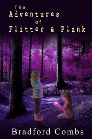 Cover of The Adventures of Flitter & Plank