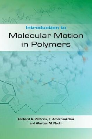 Cover of Introduction to Molecular Motion in Polymers