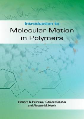 Book cover for Introduction to Molecular Motion in Polymers