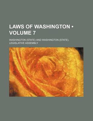 Book cover for Laws of Washington (Volume 7)